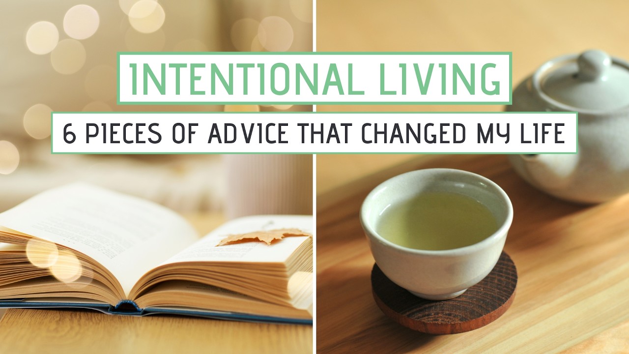 The 6 Pieces of Advice That Have Actually Changed my Life