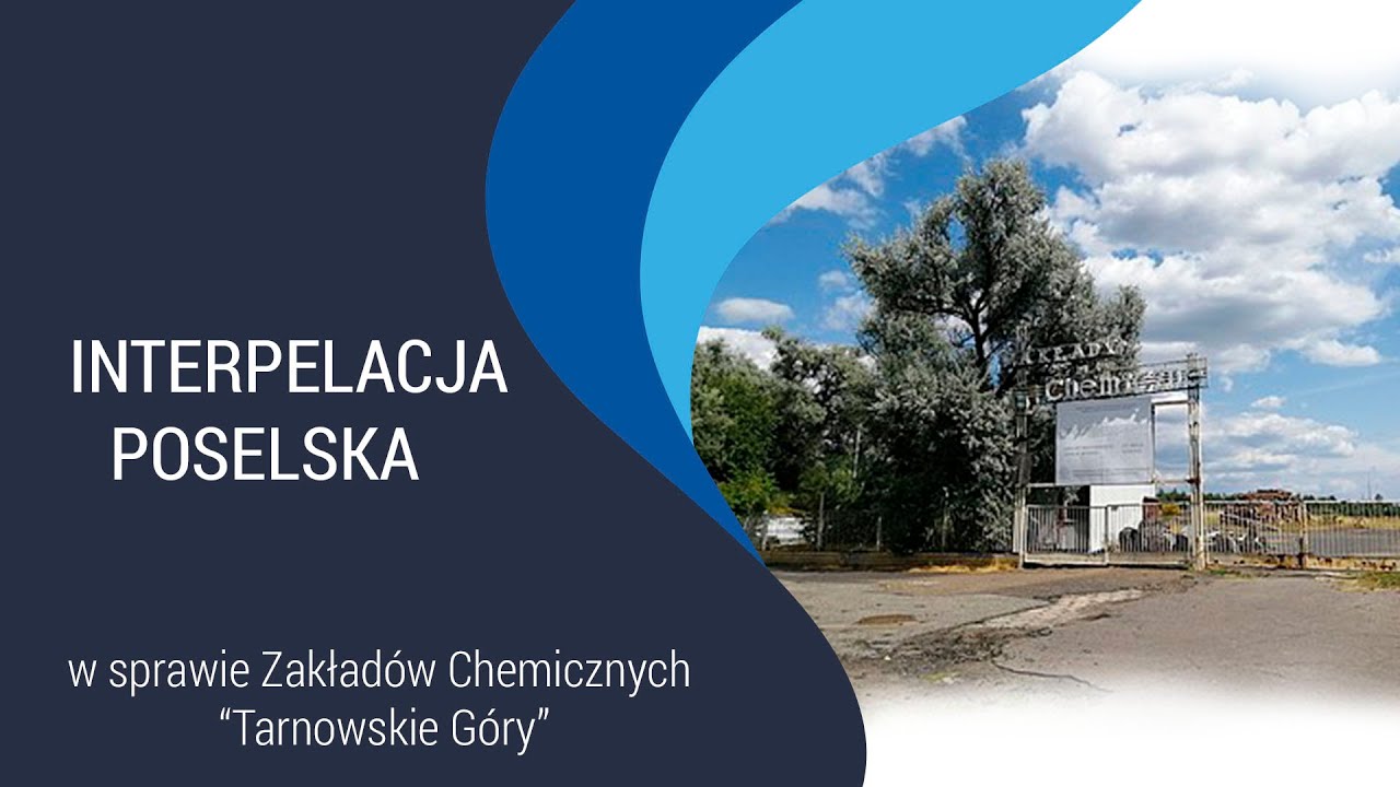 Interpelacja w sprawie Zakład&oacute;w Chemicznych 