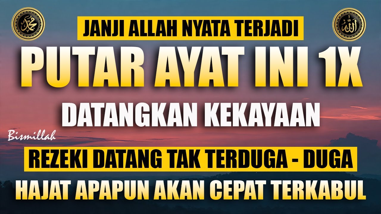 Surat Al Waqiah Dahsyat Pembuka Rezeki, Amalan Mustajab Mendatangkan Kekayaan Tak Terduga!!!