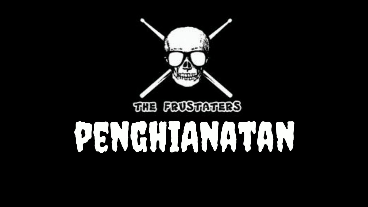 The frustaters - Penghianatan