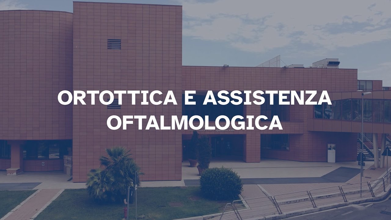 Ortottica e assistenza oftalmologica | Facoltà di Medicina e chirurgia
