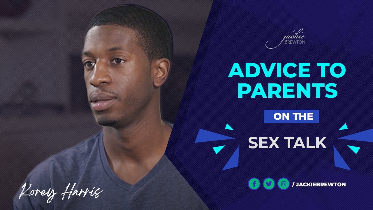 Korey Harris' Advice to Parents on The Sex Talk