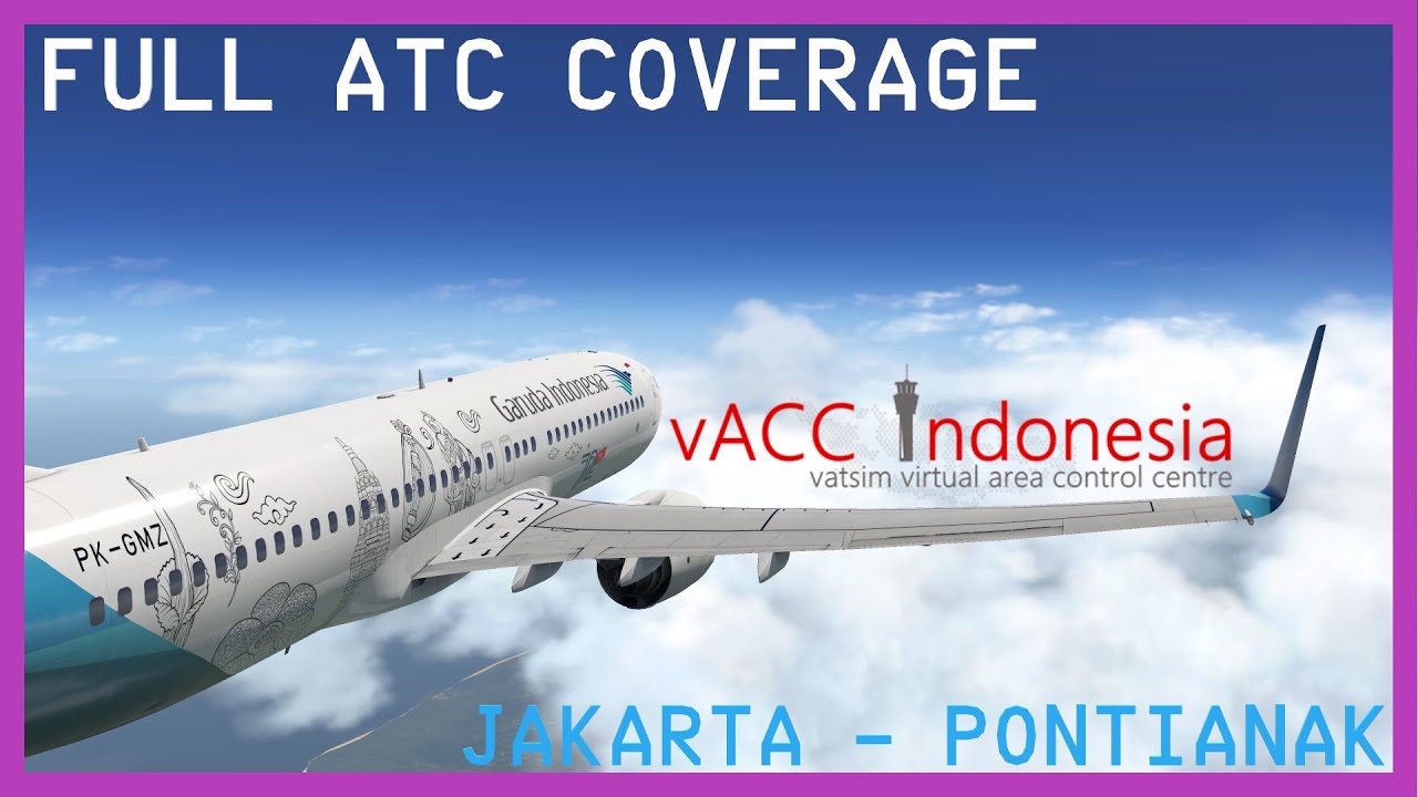 X-Plane 11 Indonesia | FENOMENA di VATSIM