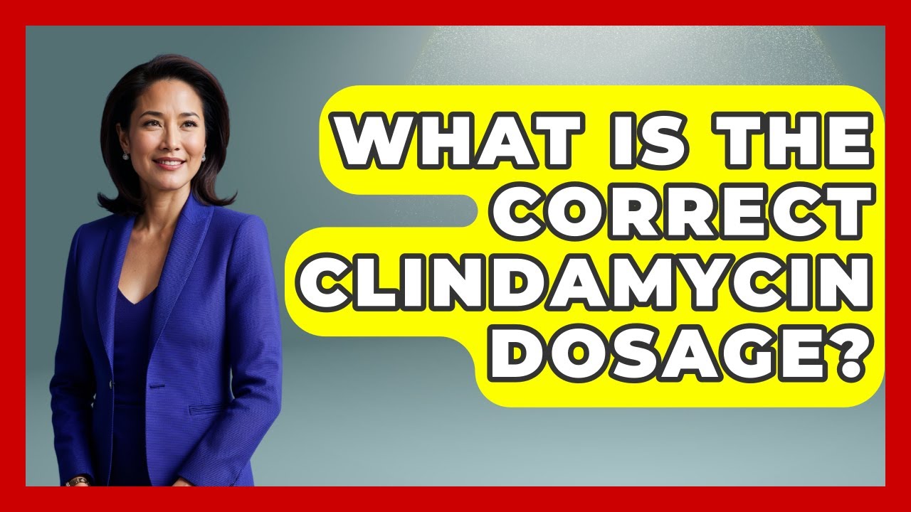 What Is The Correct Clindamycin Dosage? - First Response Medicine