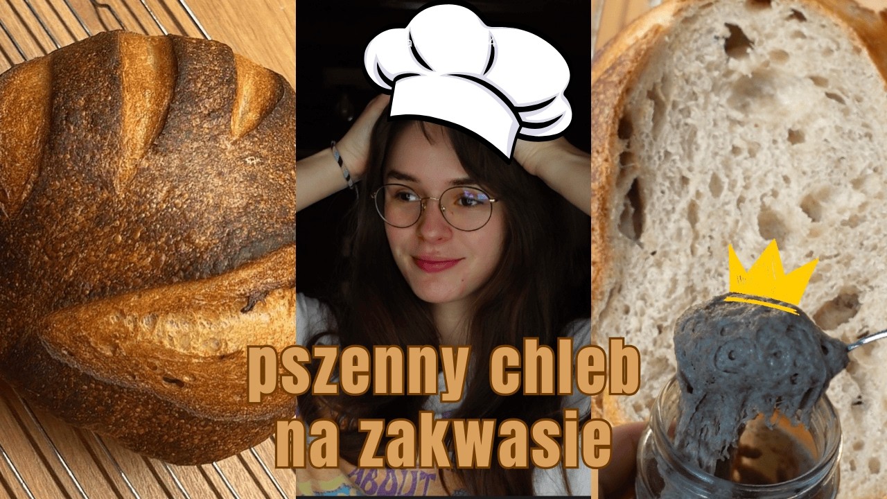 mój sposób na pszenny chleb na zakwasie