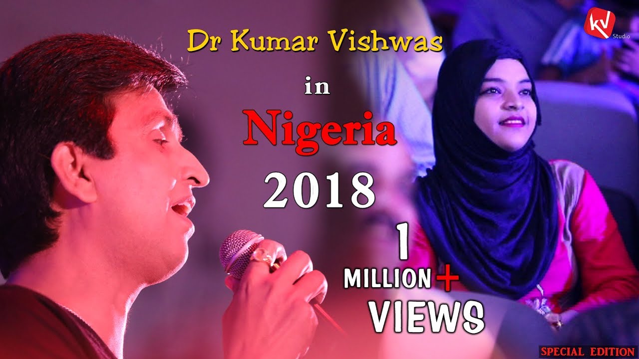 Saatwe Aasman Per Chalna I Dr Kumar Vishwas I Nigeria 2018