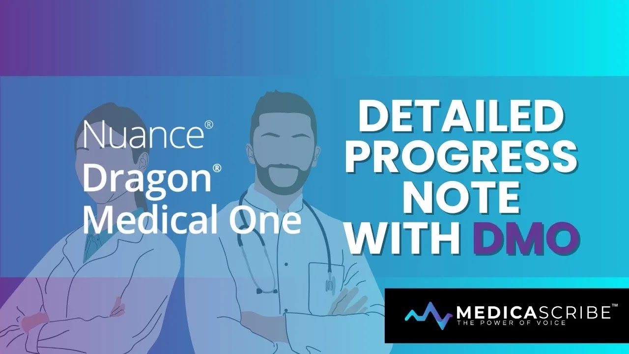 Detailed Clinical Progress Note with Dragon Medical One