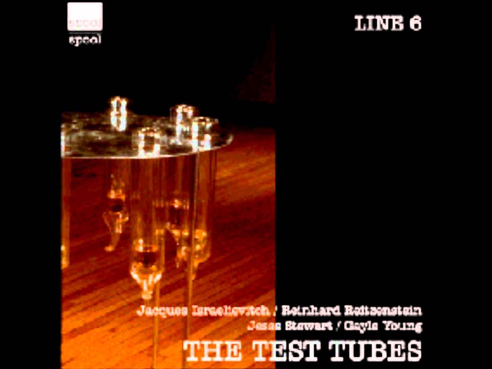 Jacques Israelievitch, Reinhard Reitzenstein, Jesse Stewart, Gayle Young - The Test Tubes
