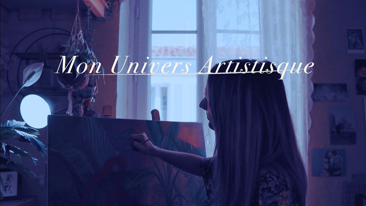 MON UNIVERS ARTISTIQUE - Atelier et d&eacute;marche artistique