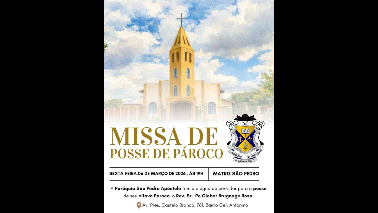 06/03/2026 - Missa de Posse - Padre Cleber Brugnago Rosa