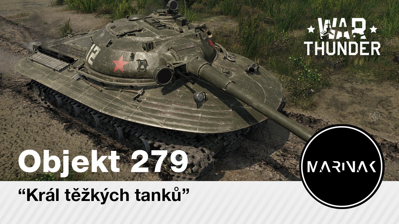 War Thunder CZ #139 │ Objekt 279 │ Král těžkých tanků