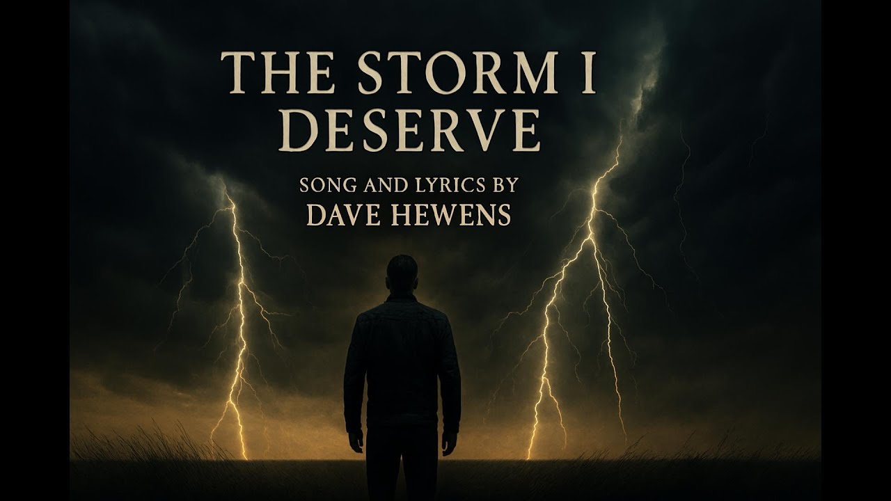 The Storm I Deserve
