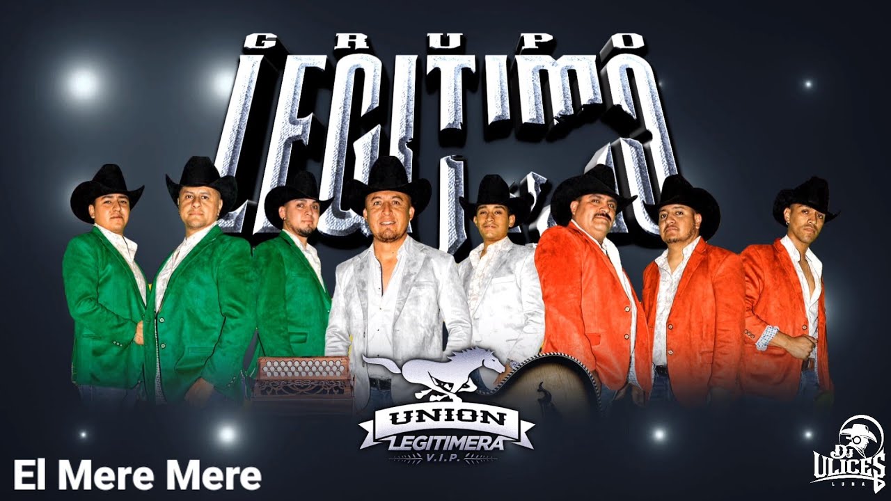Grupo Legitimo | El Mere Mere ♪ [En Vivo / 2023]