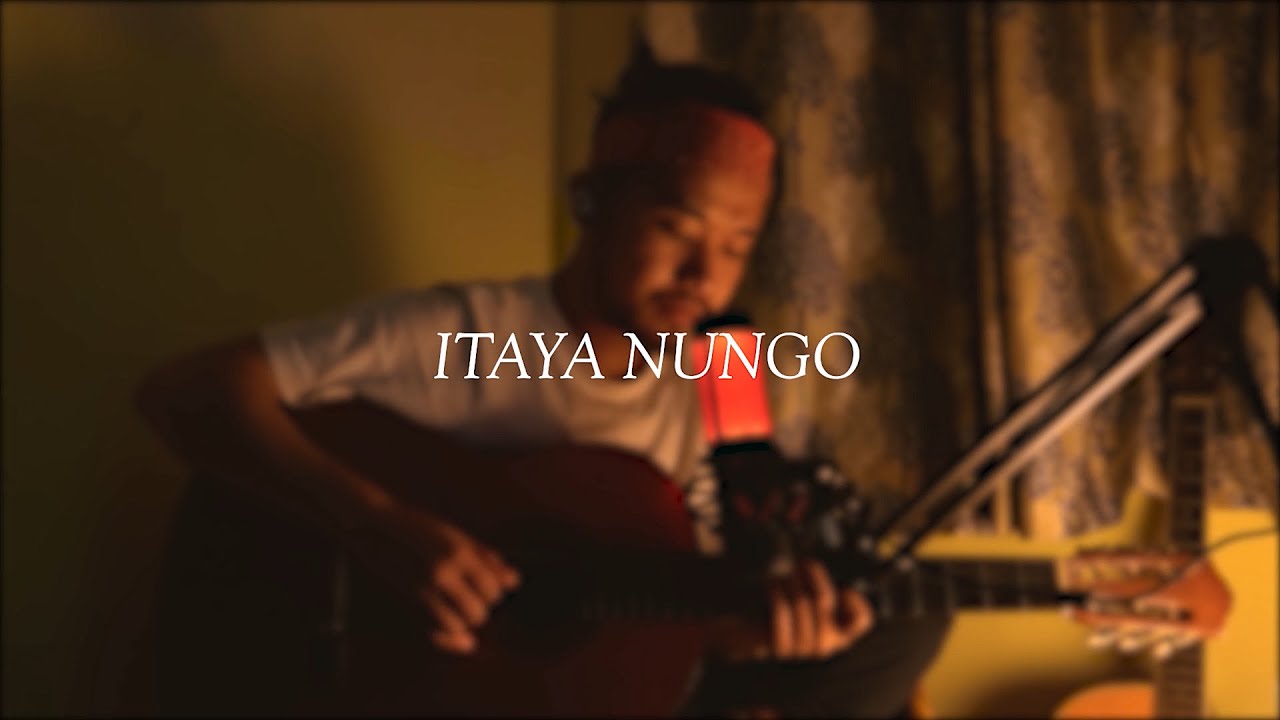 ITAYA NUNGO | Tiameren Aier (Joseph Aier) | Acoustic Cover