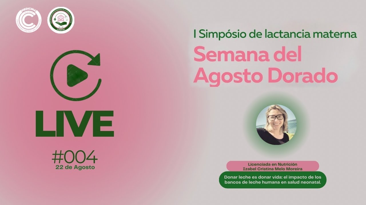 I SIMPOSIO DE LACTANCIA MATERNA - LUMFAC
