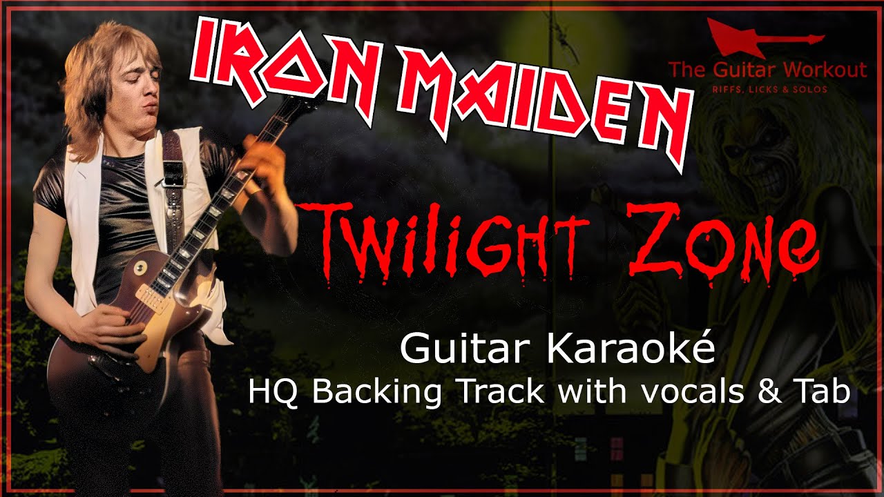 Iron Maiden - Twilight Zone (HQ Backing Track with vocals & tab | Guitar Karaoke)