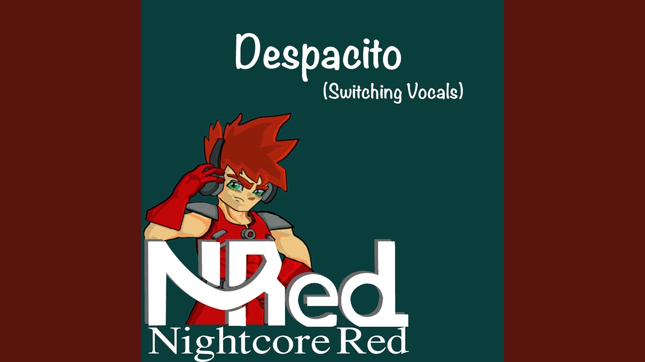 Despacito (Switching Vocals)