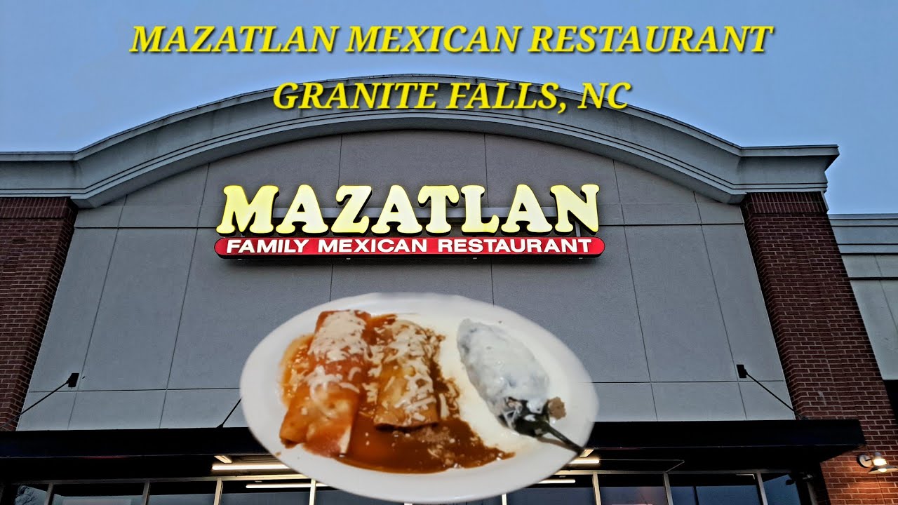 Mazatlan Mexican Restaurant - Granite Falls, NC