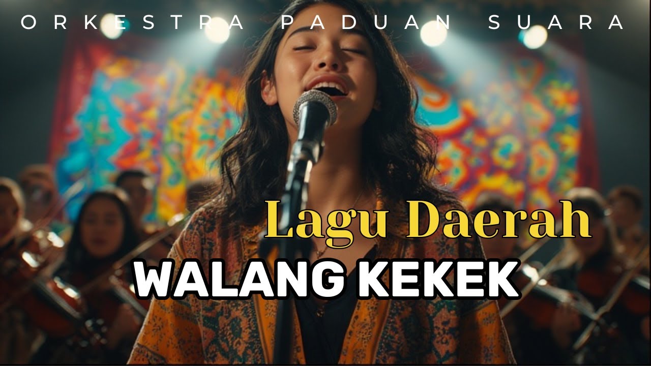 Walang Kekek (Cover) Versi Orkestra Paduan Suara Megah