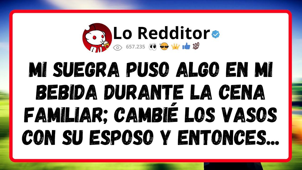 Mi SUEGRA puso algo en mi BEBIDA durante la cena familiar; cambié los vasos con su esposo y entonces
