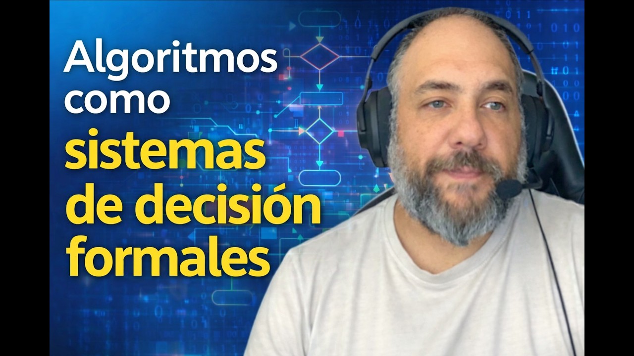 Algoritmos como sistemas de decisión formales: árboles, estados y funciones objetivo