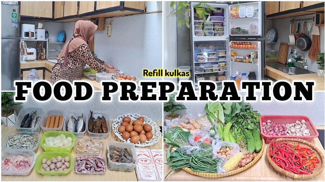 BIAR RAJIN MASAK REFIL ISI KULKAS FOOD PREPARATION#foodpreparation#foodprep#belanjahemat#niahermanto