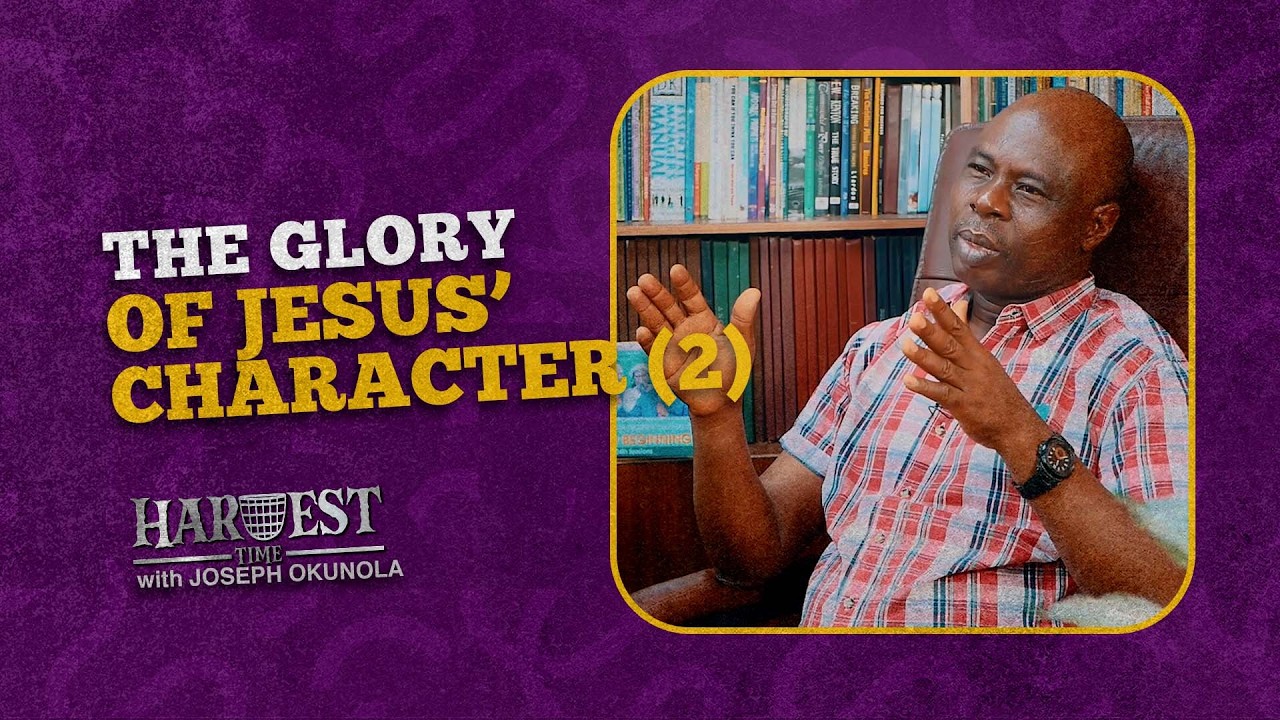 HT#81 | The Glory of Jesus' Character (2) | HARVEST TIME