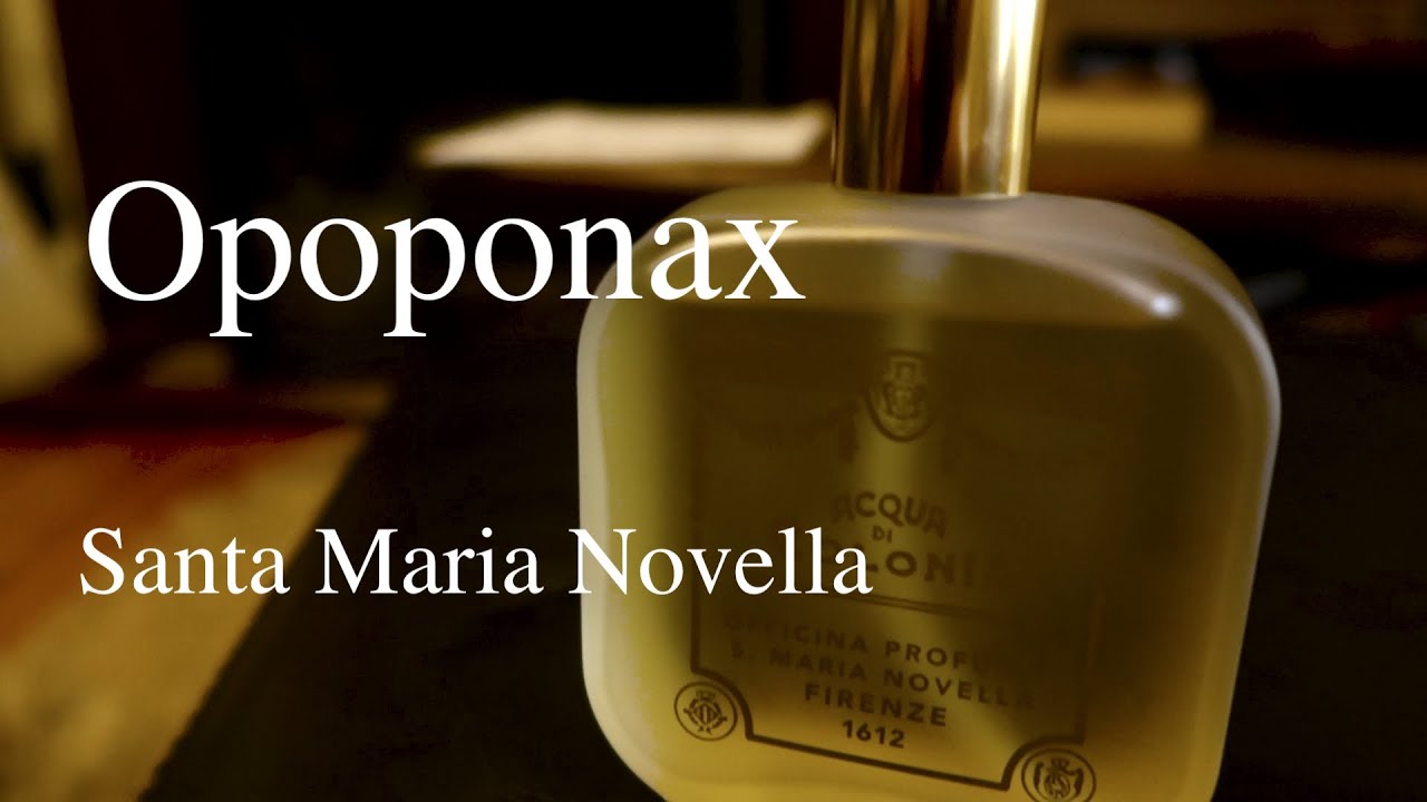 Santa Maria Novella, Opoponax - Review