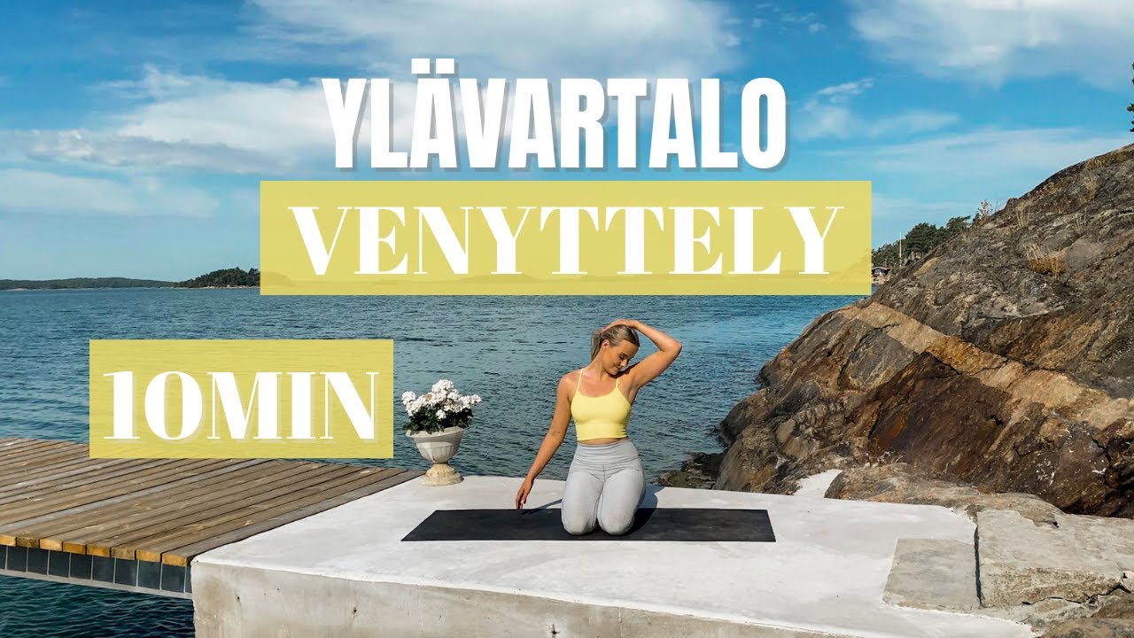 YLÄVARTALO VENYTTELY - niska, hartia, selkä, rinta ja kädet