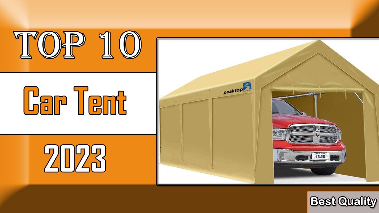 ✅ 10 Best Car Tent New Model 2023