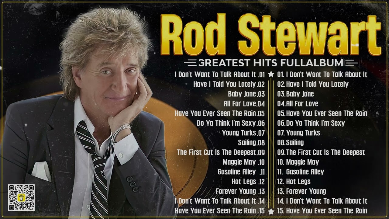 The Best of Rod Stewart ☕ Rod Stewart Greatest Hits Full Album Soft Rock.