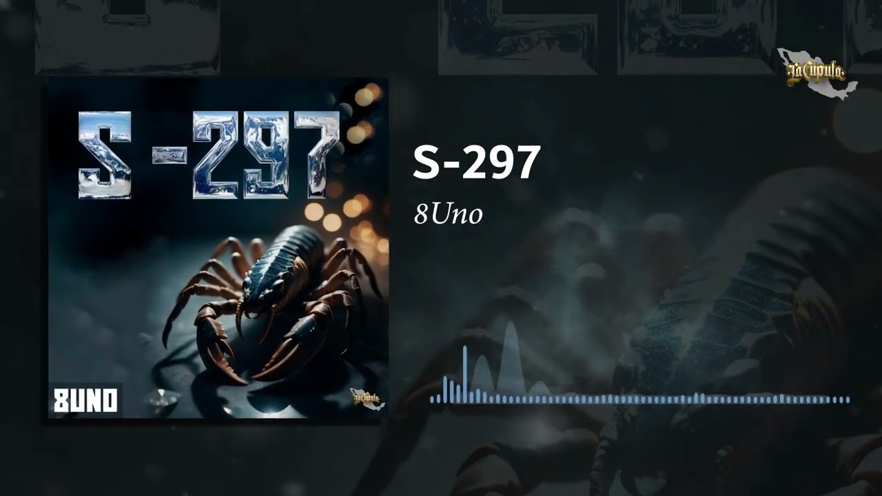 8Uno - S-297 // (Audio Oficial) #LCR