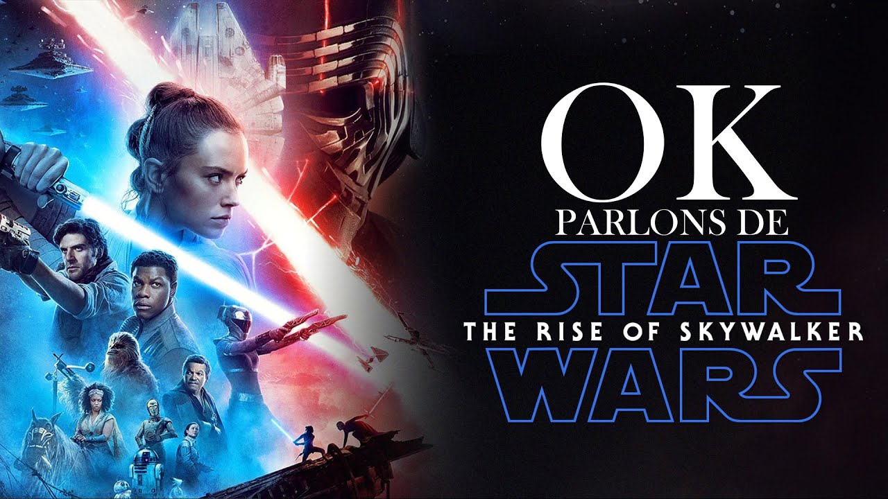 Ok, parlons de STAR WARS 9