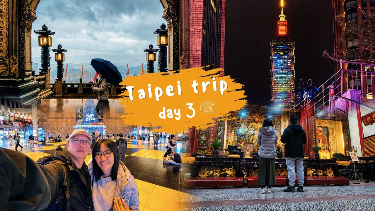 Day 3 Taipei Trip | 聖德宮 Taoist Temple, Taipei Main Station, Taipei City Hall |