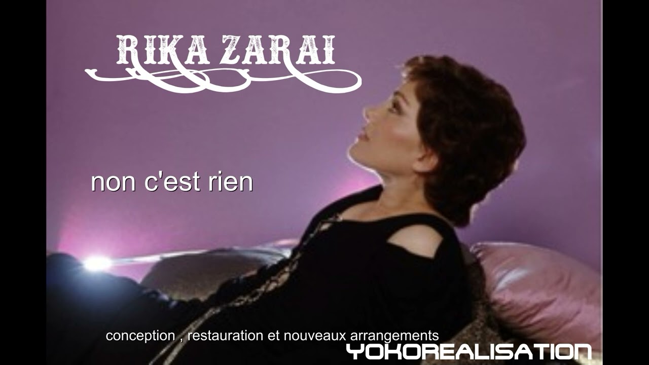 RIKA ZARAI non c'est rien