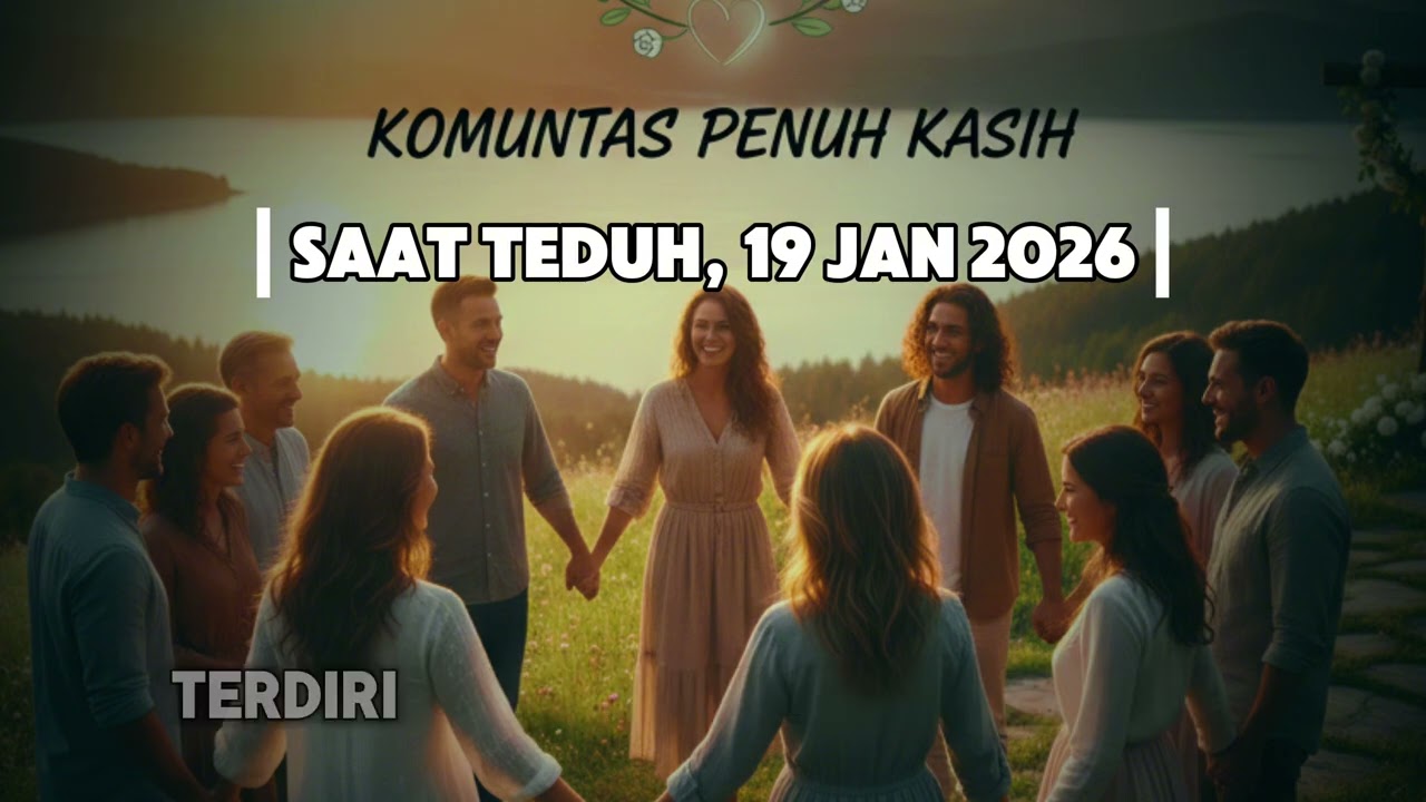 Saat Teduh, 19 Januari 2026