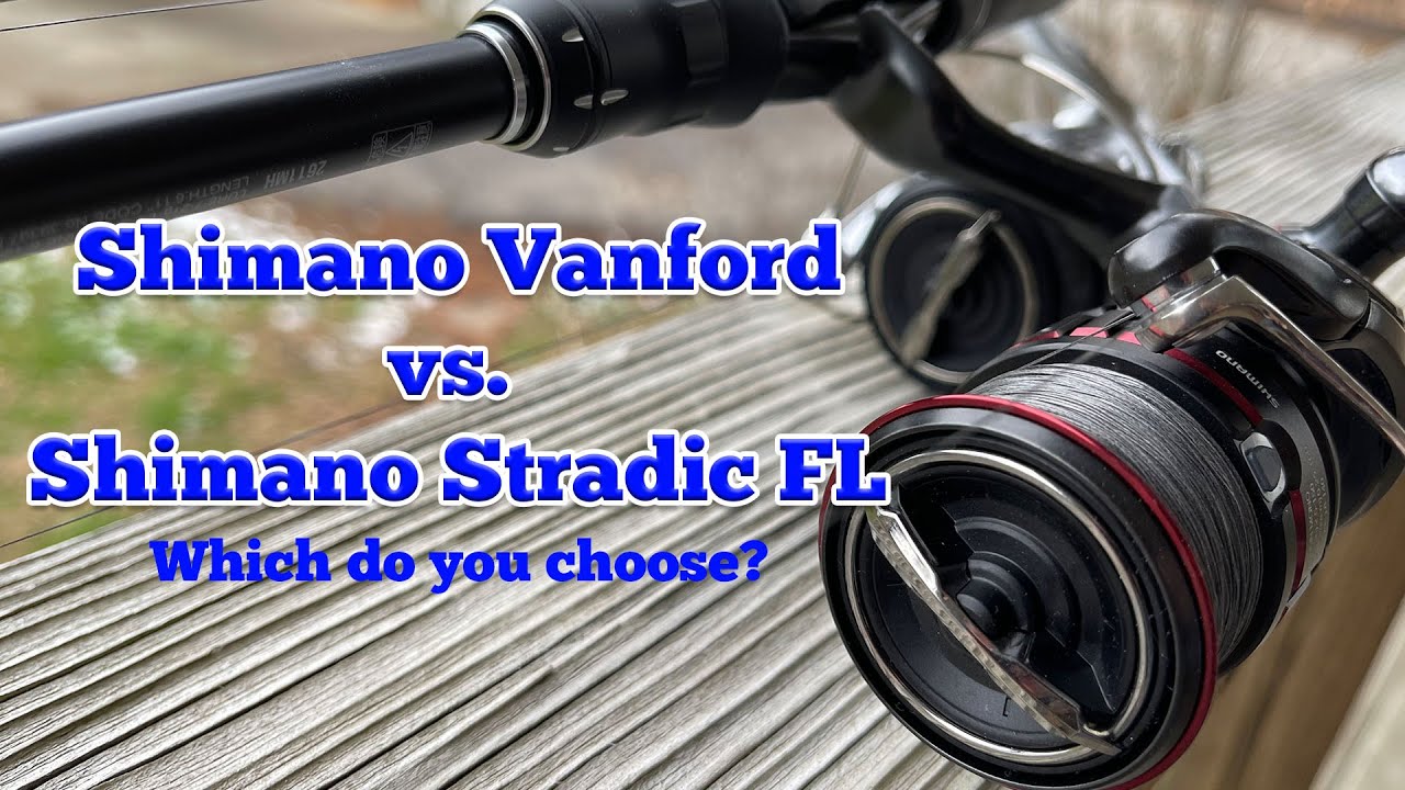 Shimano Vanford против Shimano Stradic FL — что выберете вы?!