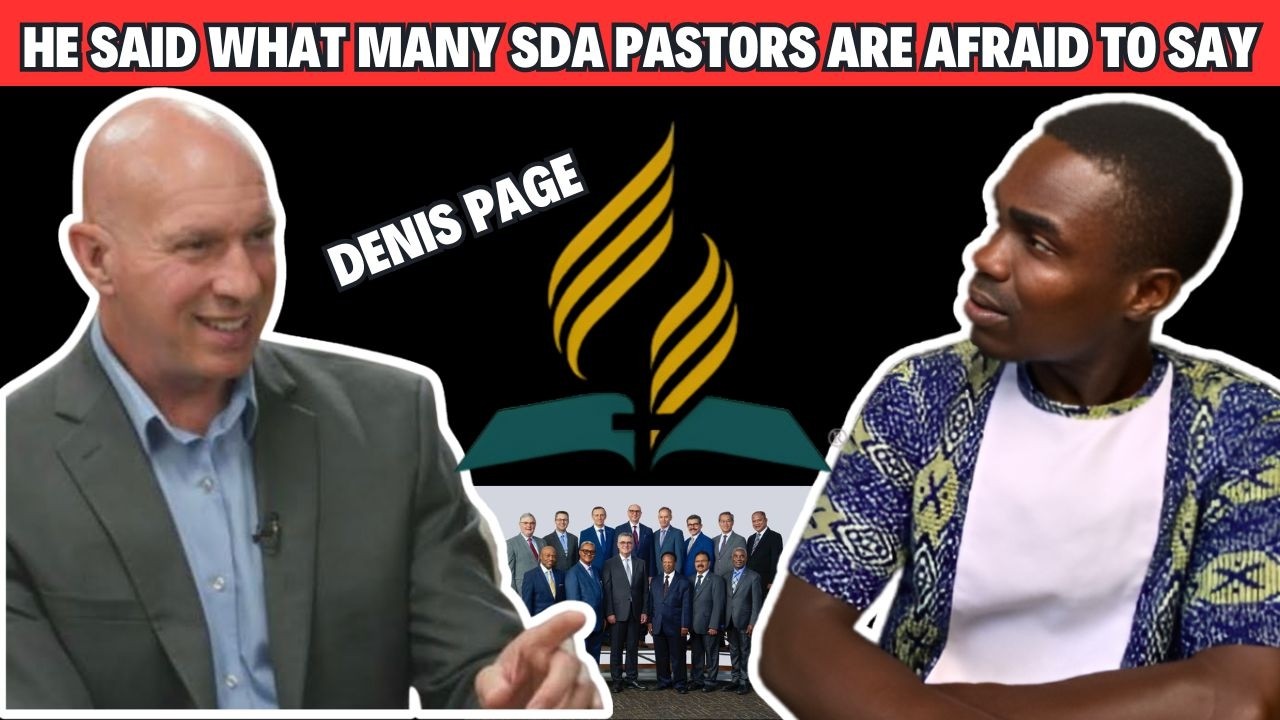 Pastor Denis Page  said what many SDA pastors are afraid to say