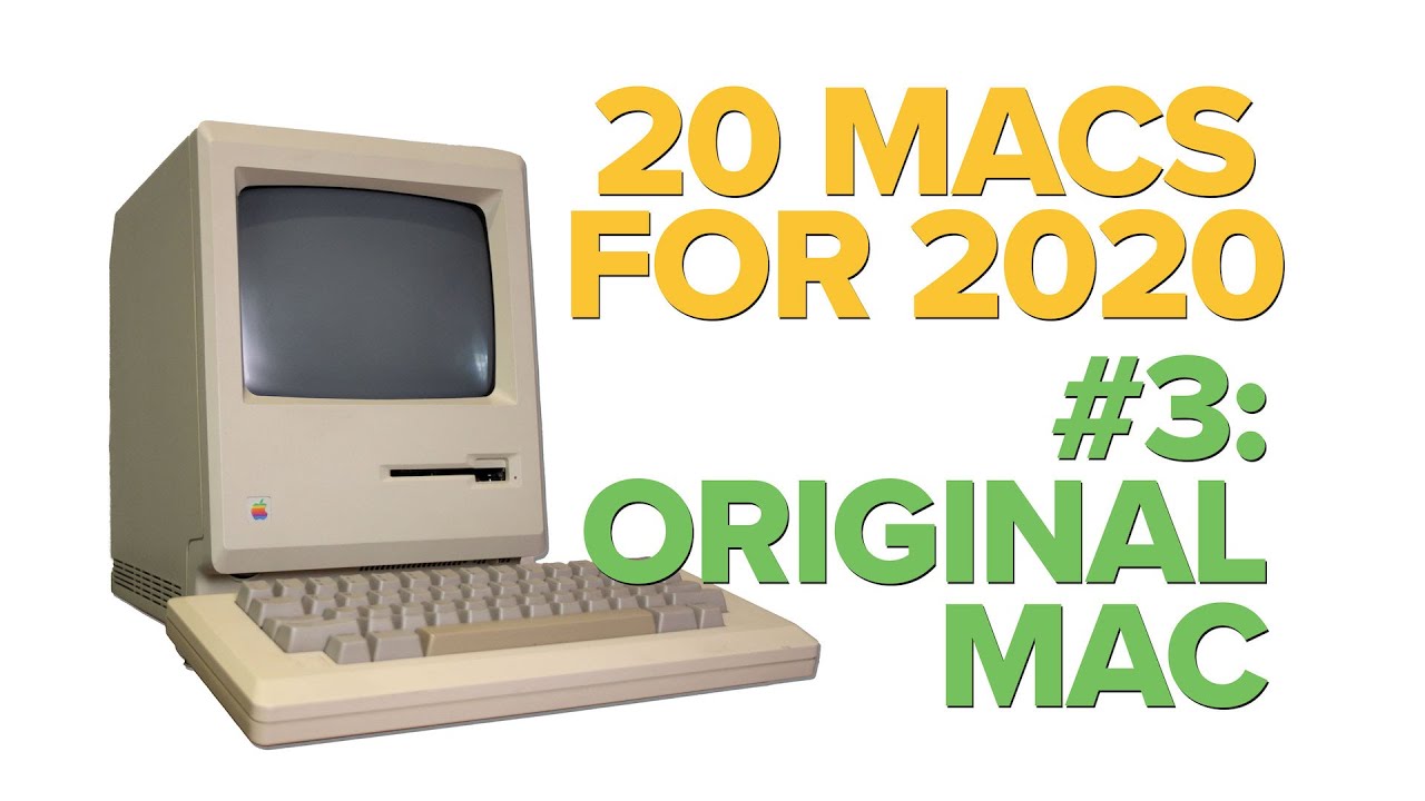 The Original Macintosh #3 (20 Macs for 2020)