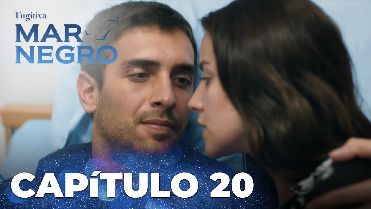 Mar Negro | Fugitiva - Capítulo Exclusivo 20