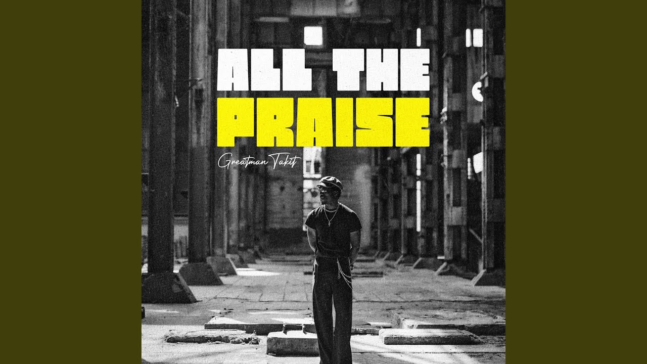 All The Praise