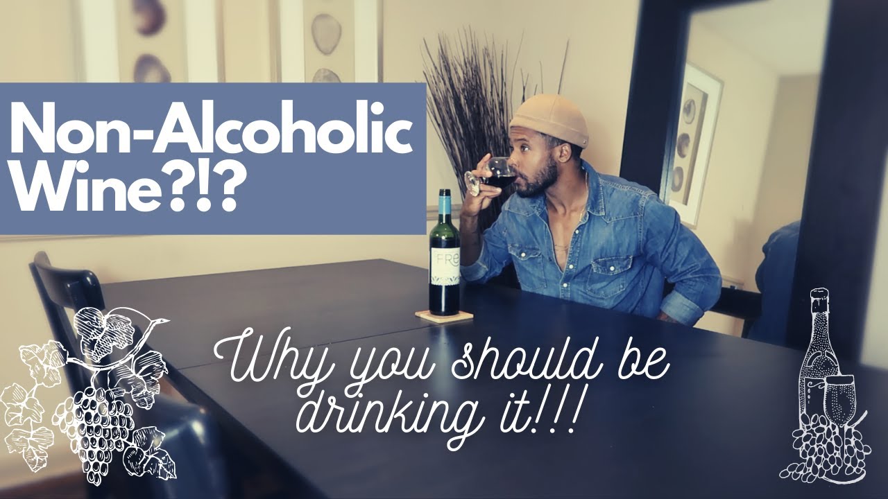 Non-Alcoholic Wine: Why You Should Drink It!!!