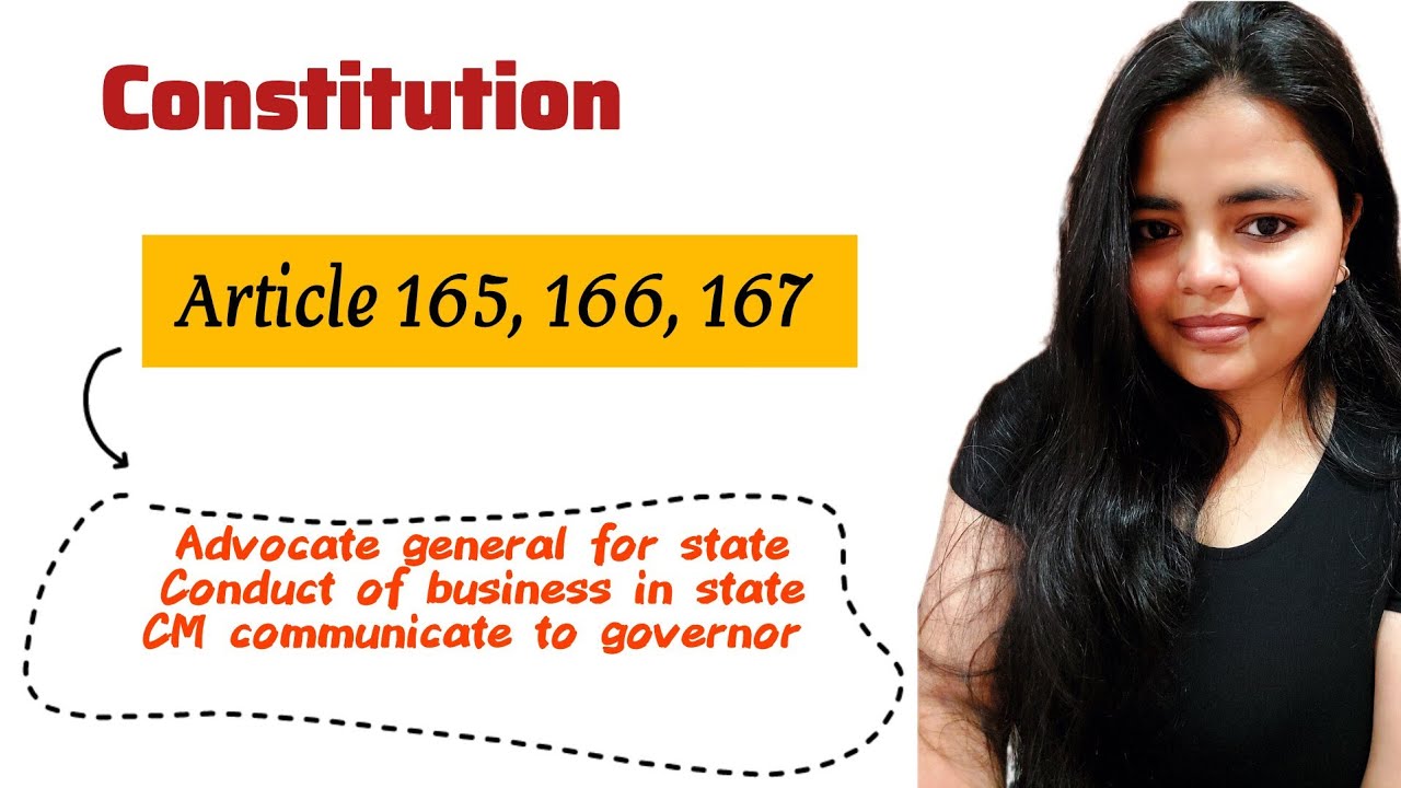 Article 165, 166, 167 of Indian Constitution #advocategeneral #article165 #article166 #article167