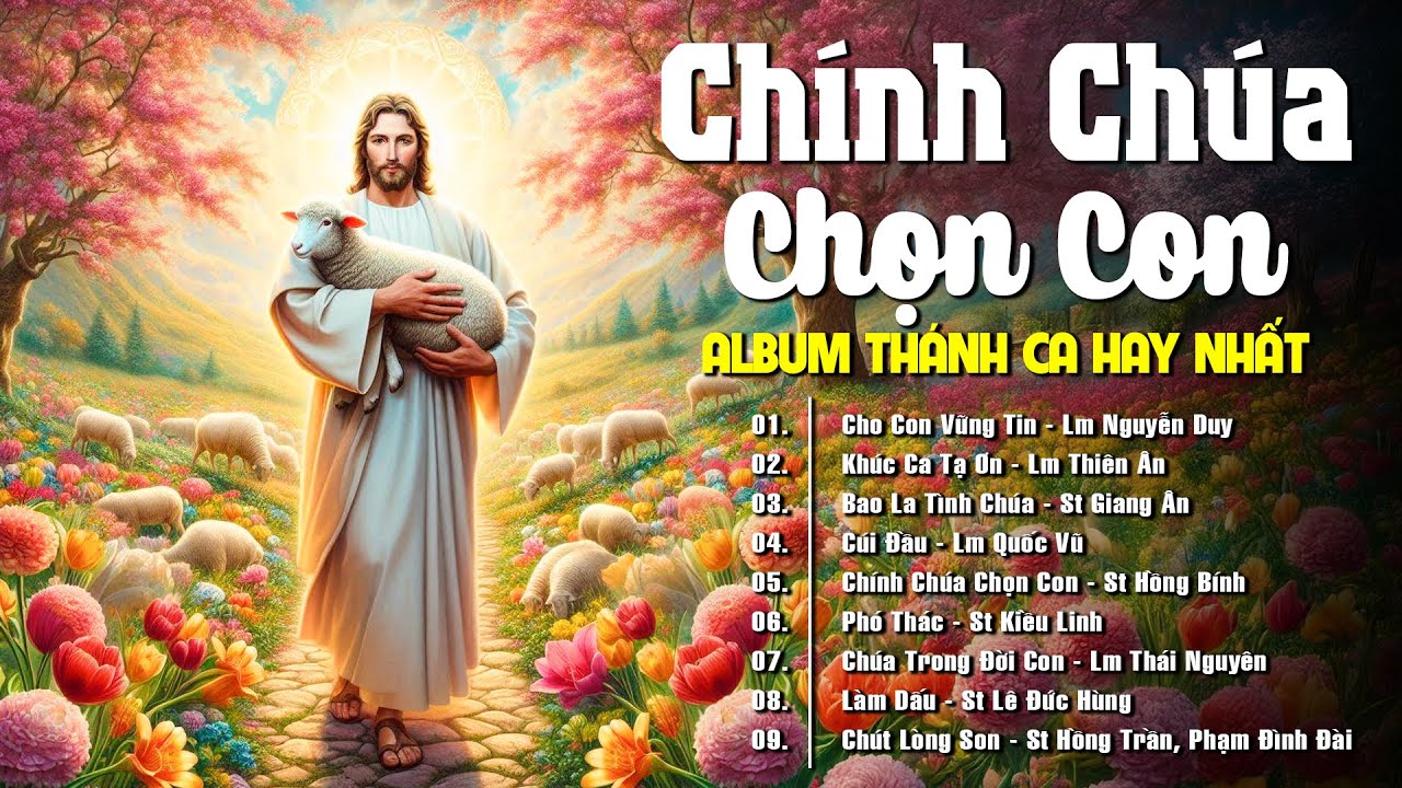 Liên Khúc Nhạc Thánh Ca Xoa Dịu Tâm Hồn – Dâng Lời Nguyện Cầu Trong Những Ngày Mưa Gió Cuộc Đời