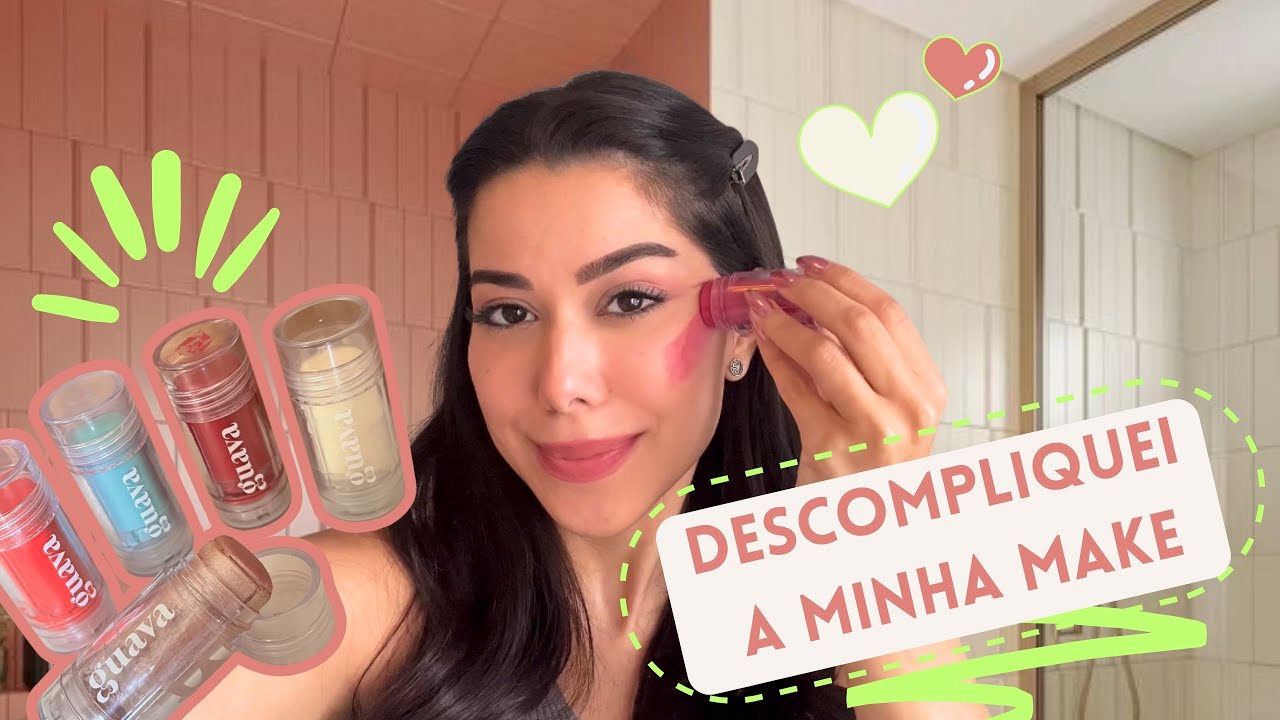 Como descompliquei minha make e skincare com a Guava!