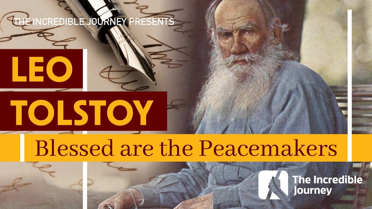 Blessed Are The Peacemakers (Leo Tolstoy)
