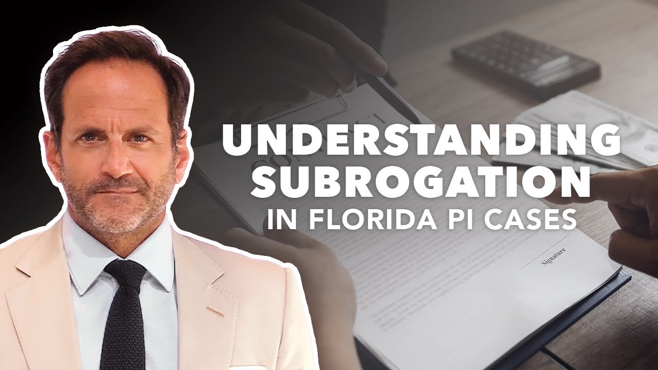 Understanding Subrogation In Florida Personal Injury Cases.