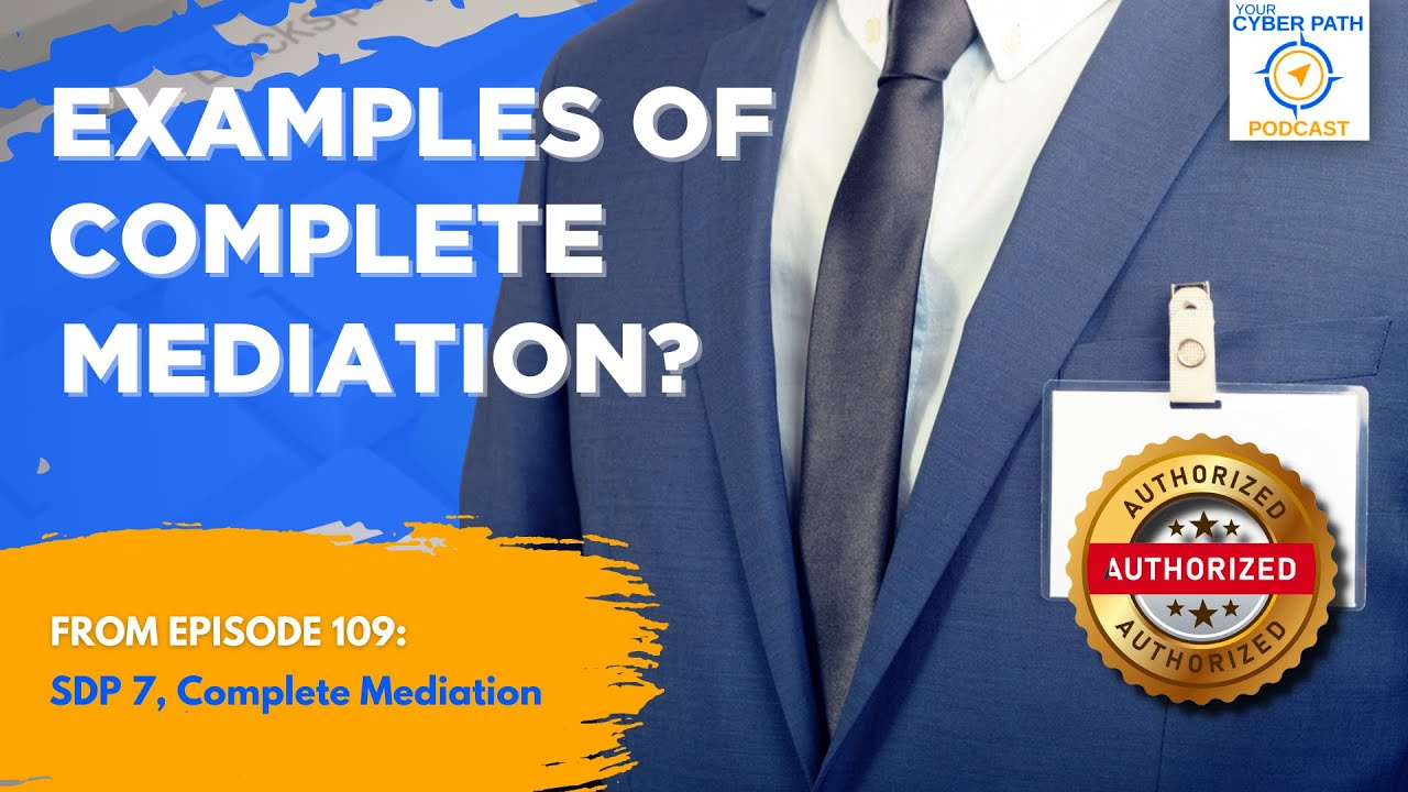 What are some examples of complete mediation?