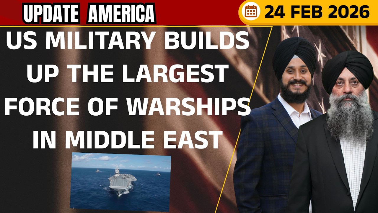Update America 24 Feb 26 | US military builds up the largest force of warships in Middle East
