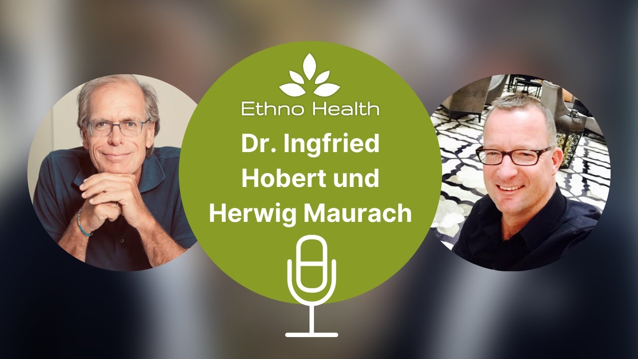 Interview mit Dr. Hobert und Herwig Maurach - 5000 Jahre in einer kleinen Kapsel | ETHNO HEALTH